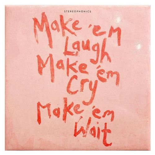 Make 'em Laugh, Make 'em Cry, Make 'em Wait - Cd Album