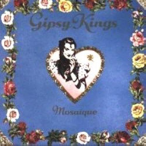 Gipsy Kings - Mosaique