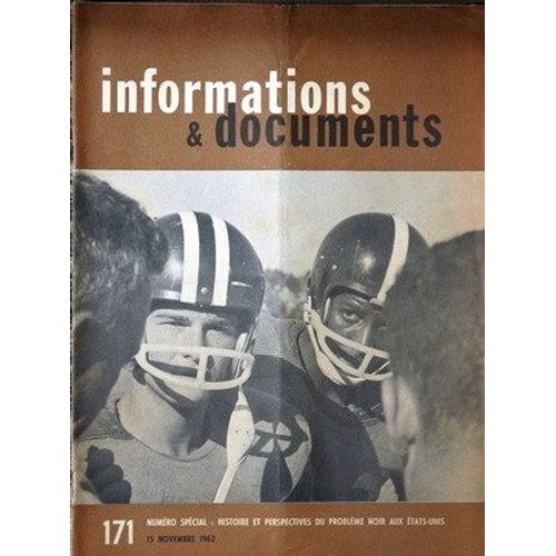 Informations Et Documents N° 171 Du 15/11/1962