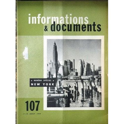 Informations Et Documents N° 107 Du 15/08/1959