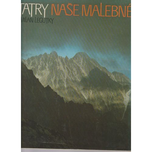 Tatry Nase Malebne