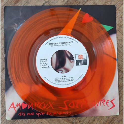 Lio " Amoureux Solitaire / Petite Amazone " Vinyle 45 Trs.De Couleur Orange, Netherlands 1980, Synth Pop.