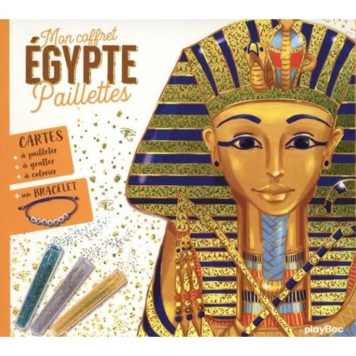 Egypte - Avec 2 Cartes À Gratter Scintillantes, 3 Cartes À Pailleter, 5 Cartes À Colorier, 3 Tubes De Paillettes, 1 Bracelet Et 1 Stylet Double-Embout