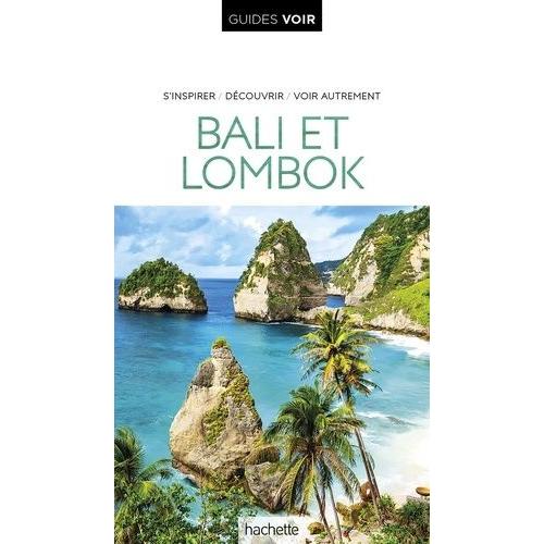 Bali Et Lombok - S'inspirer / Découvrir / Voir Autrement