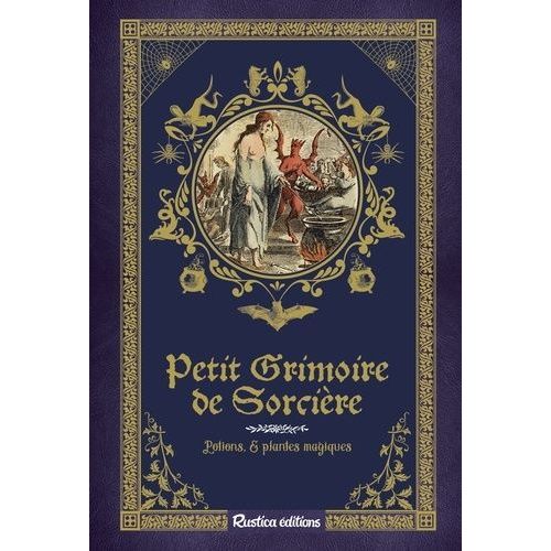 Petit Grimoire De Sorcière - Potions Et Plantes Magiques