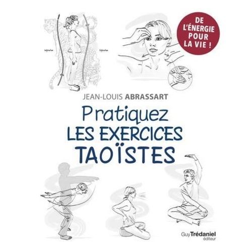 Pratiquez Les Exercices Taoïstes