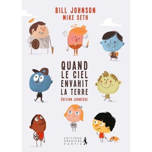 Quand Le Ciel Envahit La Terre - Guide Pratique Jeunesse Pour Une Vie Marquée Par Le Divin