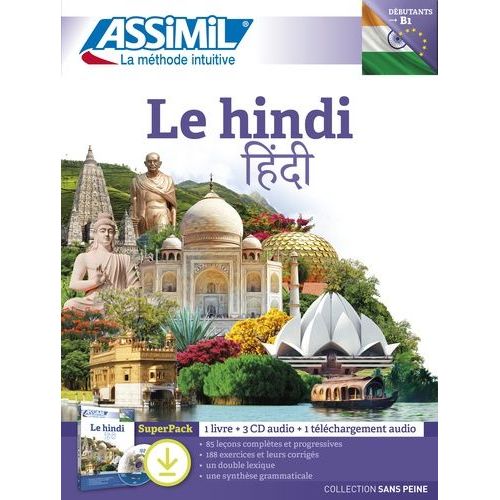 Le Hindi B1 - Superpack Avec 1 Livre, 1 Téléchargement Audio (3 Cd Audio)