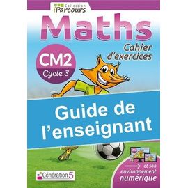 Maths Cm2 Cycle 3 Iparcours Cahier D'exercices - Guide De L'enseignant