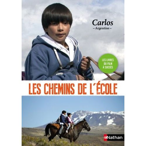 Les Chemins De L'école - Carlos - Argentine