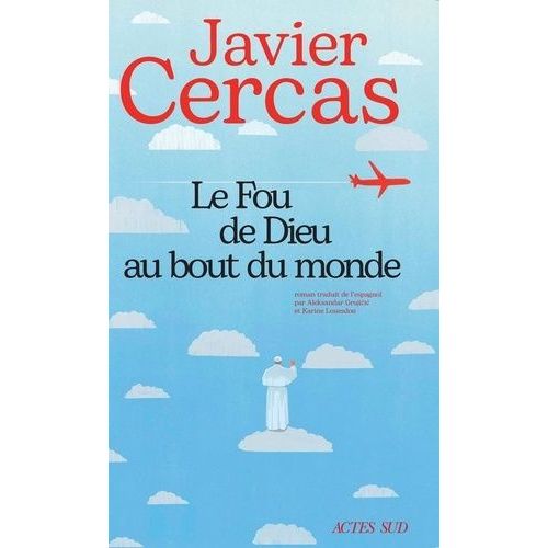 Le Fou De Dieu Au Bout Du Monde