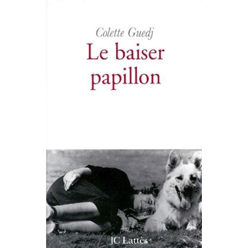 Le Baiser Papillon - Récit