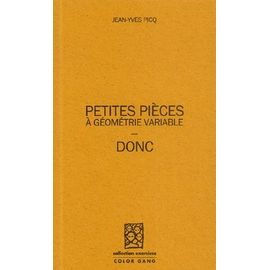 Petites Pièces À Géométrie Variable, Donc