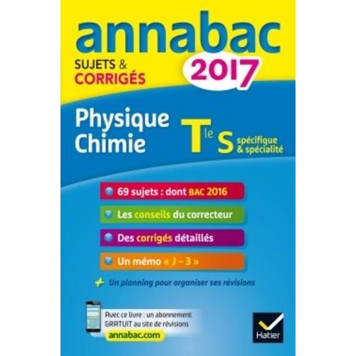 Physique-Chimie Tle S, Spécifique & Spécialité - Sujets Et Corrigés