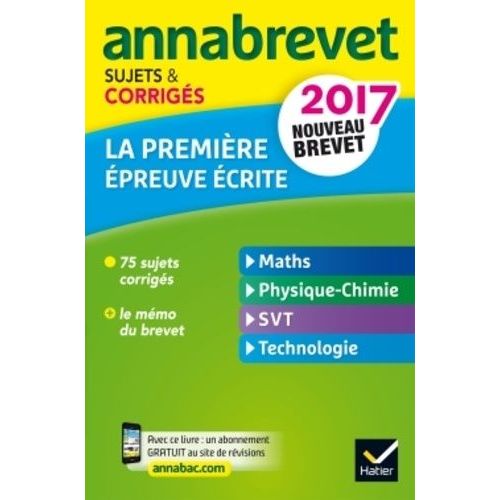 La 1re Épreuve Écrite : Maths, Physique-Chimie, Svt, Technologie - Sujets Et Corrigés