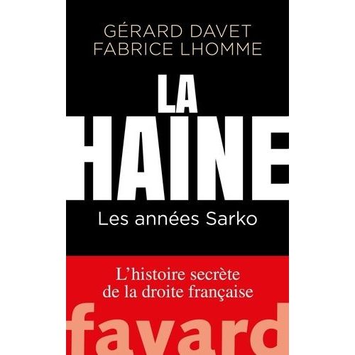 La Haine - Les Années Sarko