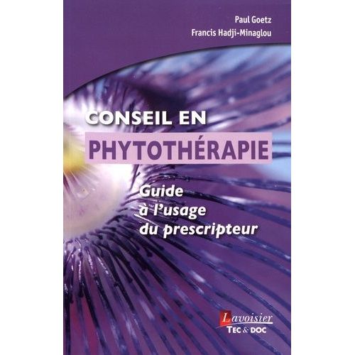 Conseil En Phytothérapie - Guide À L'usage Du Prescripteur