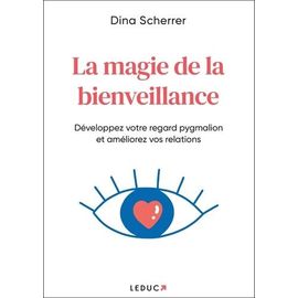 La magie de la bienveillance