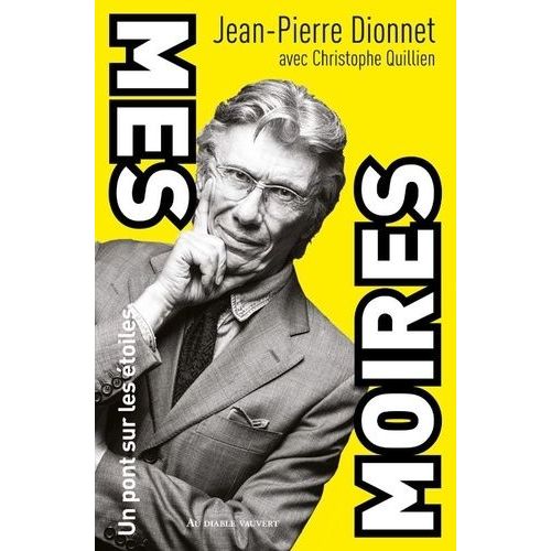 Mes Moires - Un Pont Sur Les Étoiles