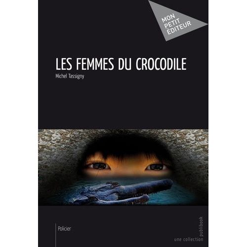Les Femmes Du Crocodile
