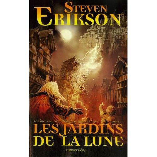 Le Livre Malazéen Des Glorieux Défunts - Tome 1 - Les Jardins De La Lune