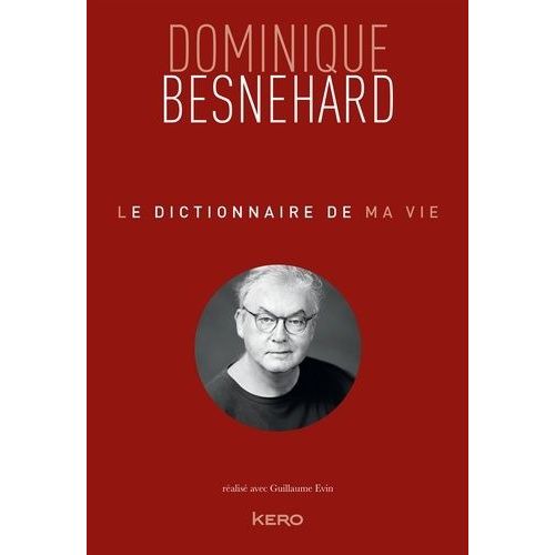 Le Dictionnaire De Ma Vie