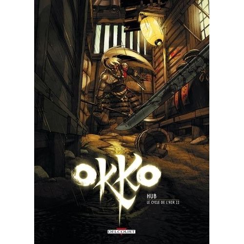 Okko - Tome 6 : Le Cycle De L'air (2/2)