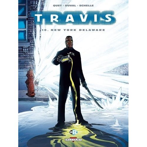 Travis - Tome 10 - New York Delaware