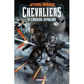 Star Wars Chevaliers De L'ancienne République - Tome 7 - La Destructrice