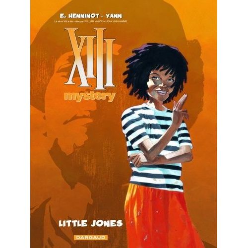 Xiii Mystery - Tome 3 - Little Jones
