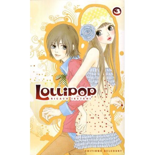 Lollipop - Tome 3