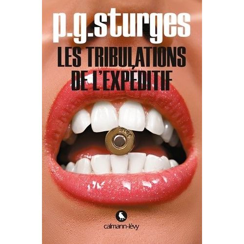 Les Tribulations De L'expéditif