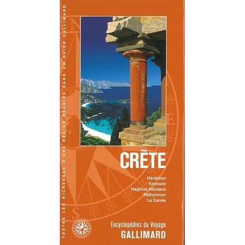 Crète - Héraklion, Knossos, Haghios Nikolaos, Réthymnon, La Canée