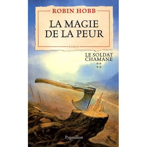 Le Soldat Chamane - Tome 4 - La Magie De La Peur