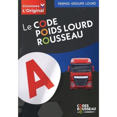 Le Code Poids Lourd Rousseau - Code Transport De Marchandises