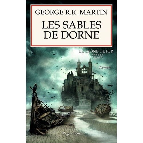 Le Trône De Fer (A Game Of Thrones) - Tome 11 - Les Sables De Dorne