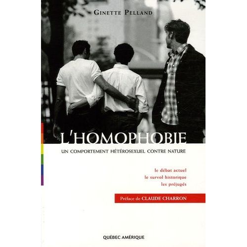 L'homophobie - Un Comportement Hétérosexuel Contre Nature