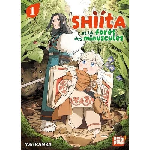 Shiita Et La Forêt Des Minuscules - Tome 1 :