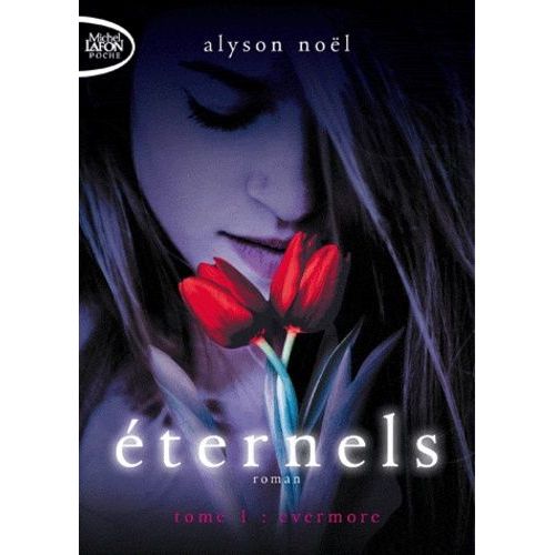 Eternels - Tome 1 - Evermore