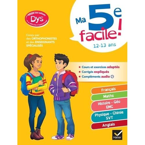 Ma 5e Facile ! - Français - Maths - Histoire - Géo Emc - Physique - Chimie - Svt - Anglais
