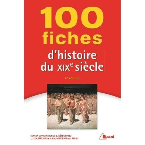 100 Fiches D'histoire Du Xixe Siècle