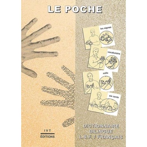 Le Poche - Dictionnaire Bilingue Lsf / Français
