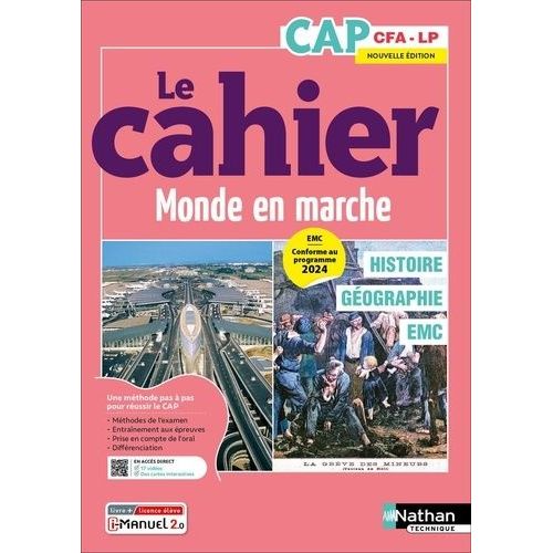 Histoire Géographie Emc Cap Cfa-Lp - Le Cahier