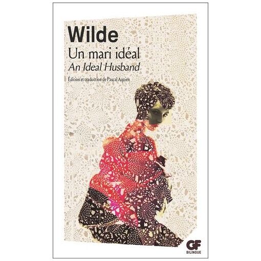 Un Mari Idéal - An Ideal Husband
