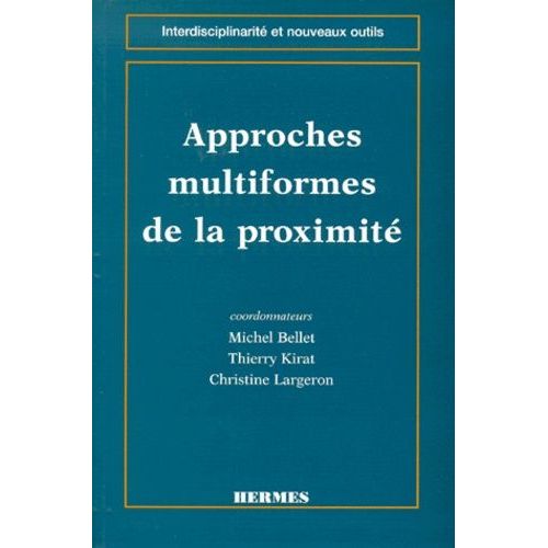 Approches Multiformes De La Proximité