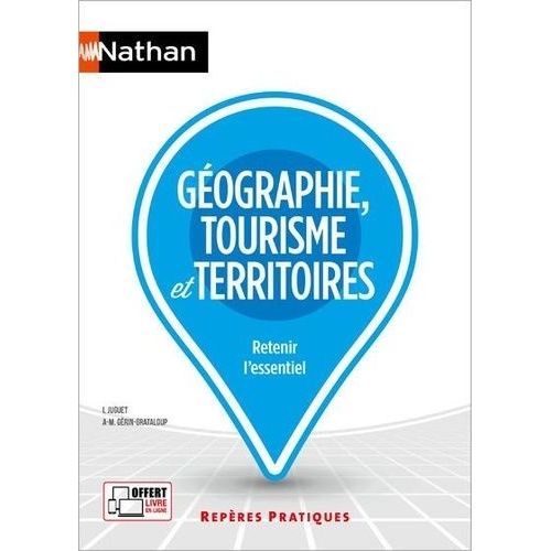 Géographie, Tourisme Et Territoires