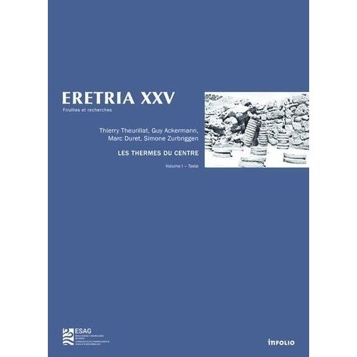 Les Thermes Du Centre - 2 Volumes : Volume 1, Texte - Volume 2, Relevés, Catalogues Et Planches