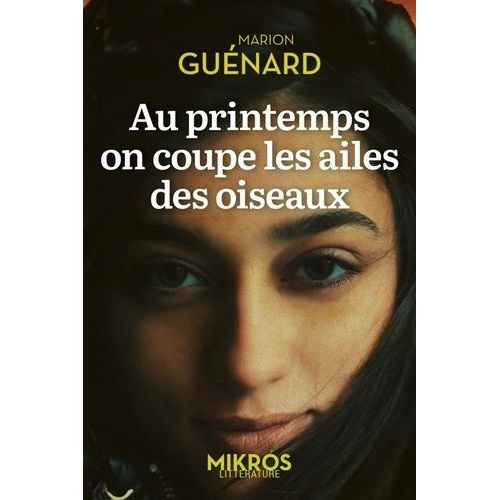 Au Printemps On Coupe Les Ailes Des Oiseaux
