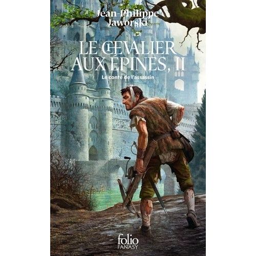 Récits Du Vieux Royaume - Le Chevalier Aux Épines - Tome 2, Le Conte De L'assassin