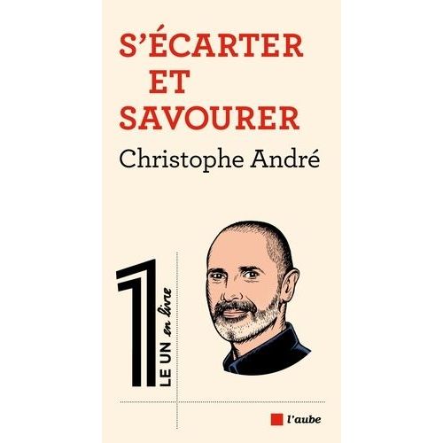 S'écarter Et Savourer